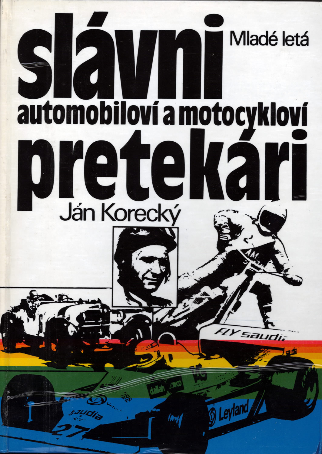 049 SLÁVNI AUTOMIOBILOVÍ A MOTOCYKLOVÍ PRETEKÁRI